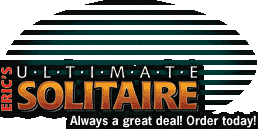 Order Eric\'s Ultimate Solitaire